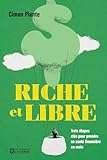 Riche et libre