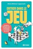 Entrer dans le jeu