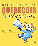 Dictionnaire Qu%C3%A9becois Instantan%C3%A9