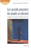 Les Grands Penseurs Du Monde Occidental Lthique Et La Politique De Platon Nos Jours