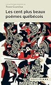 Les cent plus beaux poèmes québécois