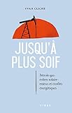 Jusqu'à plus soif