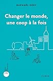 Changer le monde une coop à la fois