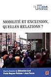Mobilité et exclusion, quelles relations?