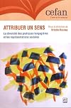 ATTRIBUER UN SENS. LA DIVERSITE DES PRATIQUES LANGAGIERES ET DES