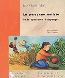 La Personne Autisme Et Le Syndrome D'asperger