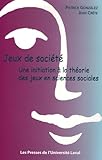 Jeux De Socit Une Introduction La Thorie Des Jeux En Sciences Sociales