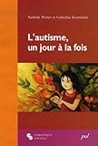 L'autisme, Un Jour %C3%A0 La Fois