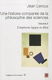 Une Histoire Compare De La Philosophie Des Sciences Volume Ii Lempirisme Logique En Dbat
