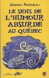 Le sens de l'humour absurde au Québec