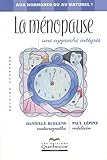 La Mnopause Une Approche Intgre