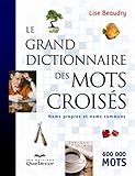 Le Grand Dictionnaire Des Mots Croiss Noms Propres Et Noms Communs
