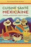 Cuisine Sante Mexicaine