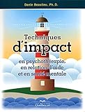 Techniques Dimpact En Psychothrapie En Relation Daide Et En Sant Mentale 2ed