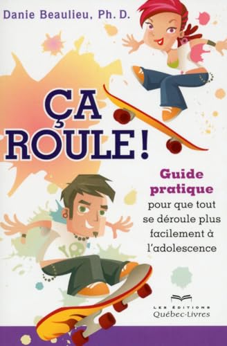 Ca roule ! (Nouvelle &eacute;dition)Danie Beaulieu