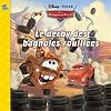 Le derby des bagnoles rouillées. Collection: Les petits classiques Disney Pixar Les Bagnoles