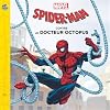 Spider-Man contre Le Docteur Octopus