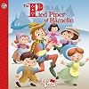 The Pied Piper of Hamelin Little Classics