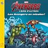 Marvel Avengers - L'ère d'Ultron Les Avengers en mission!