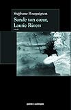 Sonde ton coeur, Laurie Rivers