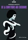 De la confiture aux cochons