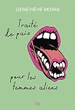 Trait&eacute; de paix pour les femmes aliens