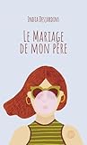 Le mariage de mon père