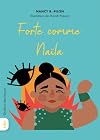 Forte comme Na&iuml;la