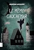 Le même cauchemar