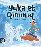 Yuka et Qimmiq