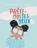 Prête-moi tes yeux