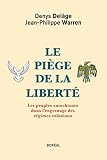 Le piège de la liberté