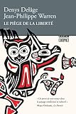 Le piège de la liberté