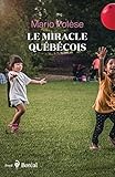 Le miracle québécois