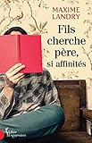 Fils cherche père, si affinités Fils cherche père, si affinités