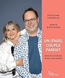 Un (faux) couple parfait