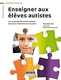 Enseigner aux élèves autistes