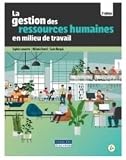 La gestion des ressources humaines en milieu de travail