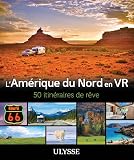 L'Amérique du Nord en VR
