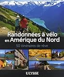 Randonnées à vélo en Amérique du Nord
