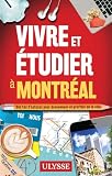 Vivre et étudier à Montréal