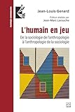 L'humain en jeu