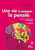 Une vie à enseigner la pensée