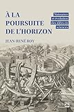 À la poursuite de l'horizon