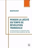 Penser la laïcité en temps de révolution tranquille