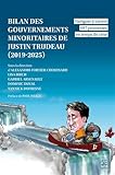 Bilan des gouvernements minoritaires de Justin Trudeau (2019-2025)