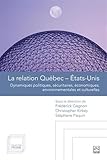 La relation Québec-États-Unis