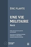 Une vie militaire