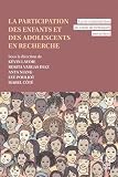La participation des enfants et des adolescents en recherche