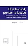 Dire le droit, penser la justice